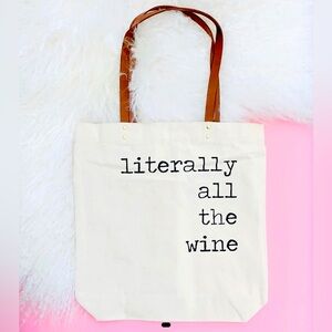 Literally All The Wine Canvas Tote Bag